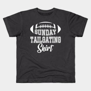 Sunday Tailgating Shirt Kids T-Shirt